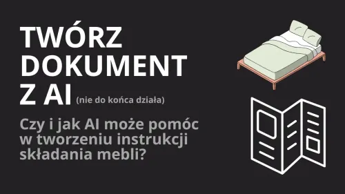 AI tworzy instrukcję montażu łóżka