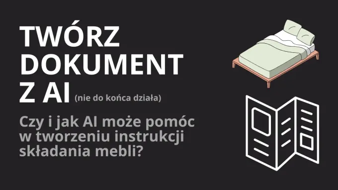 AI tworzy instrukcję montażu łóżka