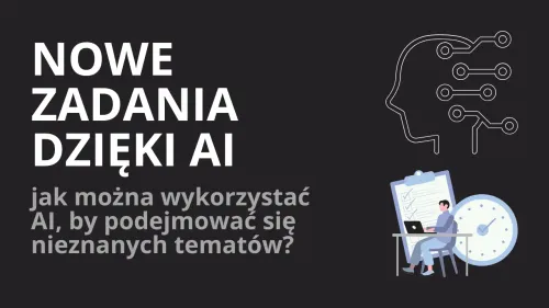 ai jako wsparcie w nowych zadaniach