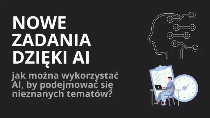 ai jako wsparcie w nowych zadaniach