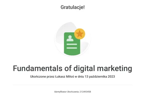 Certyfikat ukończenia kursu Marketingu Internetowego Google przez Łukasza Miłoś